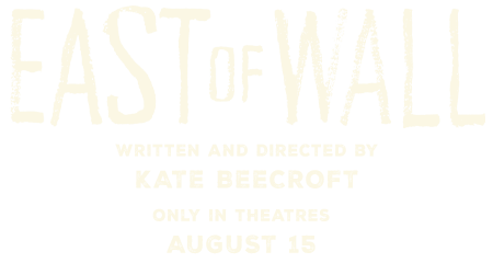 East Of Wall Movie